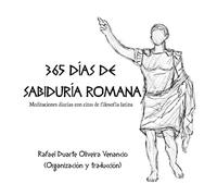 365 días de Sabiduría Romana: Meditaciones diarias con citas de filosofía latina