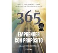 365 Días Para Emprender Con Propósito