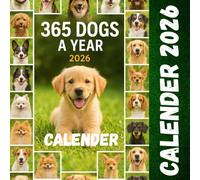 365 DOGS A YEAR® CALENDAR 2026: Adorable Dogs to Brighten Every Day of 2026