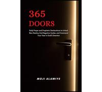 365 Doors: Daily Prayer and Prophetic Declarations