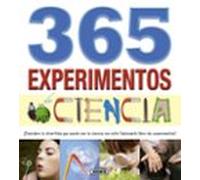 365 experimentos de Ciencia: ¡Descubre lo divertida que puede ser la ciencia con este fascinante libro de experimentos! / Discover How Much Fun ... Book of Experiment! (Un mundo para descubrir)