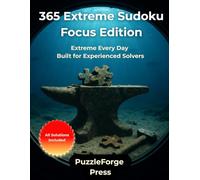 365 Extreme Sudoku - Focus Edition: 365 Expert Sudoku Puzzles for Adults and Seniors - Large Print Layout - 2 Per Page - Brain Training for ... Extreme Series - High Difficulty Sudoku)