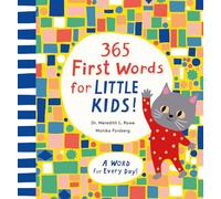 365 First Words for Little Kids!: A Word for Every Day! (365 Words)