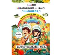 365 Food Rhymes for Health-GOURDS: For Children Under 100 Years