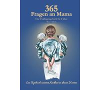 365 Fragen an Mama: Das Zwillingstagebuch für 2 Jahre - Boys Edition