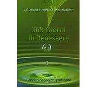 365 Giorni di Benessere: Gocce di Saggezza Quotidiane