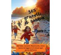 365 granelli di sabbia: parte 2