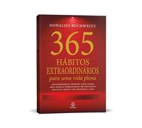365 hábitos extraordinários para uma vida plena