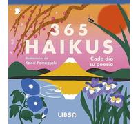 365 Haikus: Cada día su poesía: 1 (365 Días)