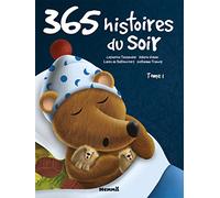 365 Histoires Du Soir (tome I)