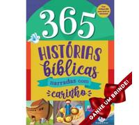 365 HISTóRIAS BíBLICAS - NARRADAS COM CARINHO