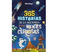 365 Historias De La Historia Para Mentes Curiosas