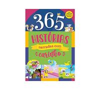 365 HISTóRIAS NARRADAS COM CARINHO