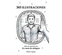 365 Ilustraciones: Libro de ejercicios de Un curso de milagros