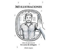 365 Ilustraciones: Libro de ejercicios de Un curso de milagros