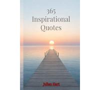 365 Inspirational Quotes: 365 Quotes Based on Modern Motivational Theory