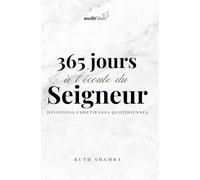 365 JOURS | À L’ÉCOUTE DU SEIGNEUR: Dévotions Chrétiennes Quotidiennes