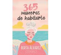 365 maneras de habitarte