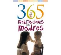 365 Meditaciones Para Madres