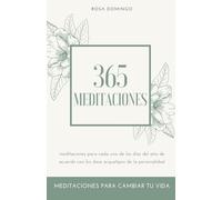 365 MEDITACIONES (PSICOLOGÍA PARA LA VIDA)