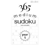 365 medium Sudoku puzzles (with solutions) - Year 1