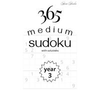 365 medium Sudoku puzzles (with solutions) - Year 3