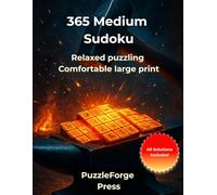 365 Medium Sudoku: Sudoku Puzzle Book for Adults - 365 Medium Puzzles - 2 Sudokus per Page - Large Print 8.5x11 - Solutions Included - Brain Training, Focus & Memory - Ideal Gift