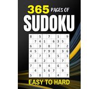 365 Pages of Sudoku: 2000+ Easy to Hard Sudoku Puzzles for Adults and Seniors | Big Print Edition with Full Solutions - A Sudoku a Day for Year-Round Fun