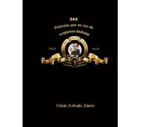 365 Películas que no me da vergüenza disfrutar