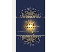 365 Pensées Positives & Spirituelles : Citations Poétiques et Méditatives pour Grandir, Guérir et S’élever: Un recueil inédit de méditations ... intérieure et la croissance personnelle.