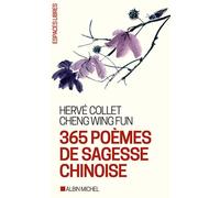 365 Poèmes de Sagesse Chinoise | Cheng Wing Fun, Hervé Collet
