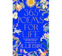 365 poems for life: an uplifting collection for every day of the year