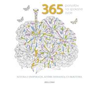 365 pomysłów na spokojne życie (kolorowanka)