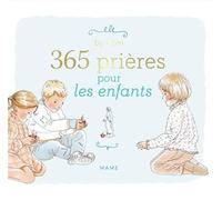 365 prières pour les enfants (PRIERES 8-12 ANS)