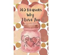 365 Reasons Why I Love You