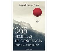 365 semillas de conciencia para una vida plena (LIBROS DE CABECERA)