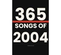 365 SONGS OF 2004