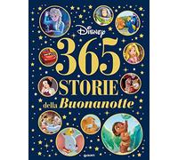 365 storie della buonanotte Disney. Ediz. a colori (Fiabe collection)