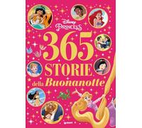 365 storie della buonanotte. Disney princess. Ediz. a colori (Fiabe collection)
