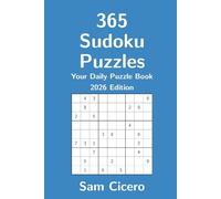 365 Sudoku Puzzles: Your Daily Puzzle Book - 2026 Edition (Sudoku Puzzles for Solving and Enjoyment)