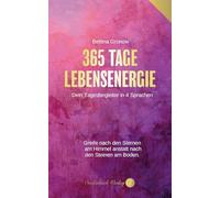 365 Tage Lebensenergie: Dein Tagesbegleiter in 4 Sprachen