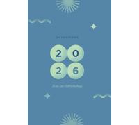 365 Tage Planner 2026 - Dein Begleiter für Motivation, Achtsamkeit & Ziele: Täglicher Kalender & Journal 2026 | Platz für Notizen, Ziele & Dankbarkeit | Perfekt für Alltag, Arbeit & Selbstorganisation