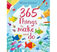 365 things to make and do