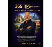 365 Tips de Exito para un Agente Inmobiliario