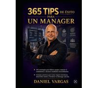 365 Tips de Exito para un Manager