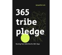 365 tribe pledge: Nursing Your Little One for 365 Days