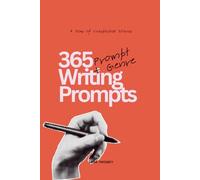 365 Writing Prompts (Prompt + Genre): A Year of Unexpected Stories | Writing Prompt Journal | Creative Writing | 6 x 9 Inches, 376 Pages | Gift for Writers