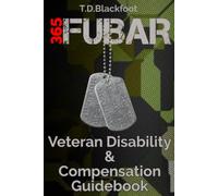 365FUBAR: Veteran Disability & Compensation Guidebook