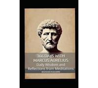 366 Days with Marcus Aurelius: Daily Wisdom and Reflections from Meditations
