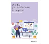 366 días para revolucionar tu despacho (Gestión de despachos)